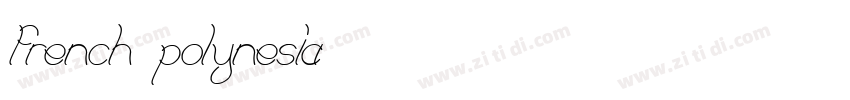 french polynesia字体转换